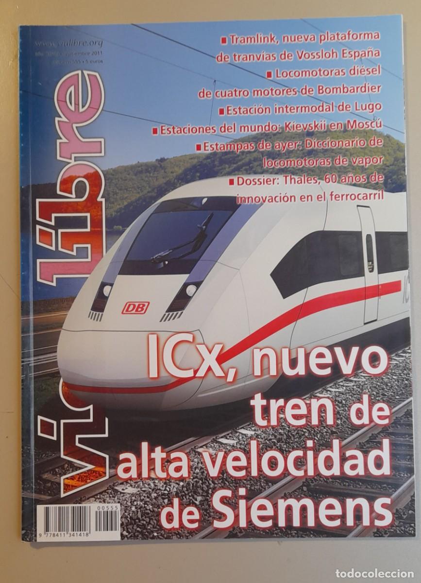 Coleccionismo de revistas y peri&oacute;dicos: VIA LIBRE N&ordm; 555 - SEPTIEMBRE 2011 - A&Ntilde;O XLVIII