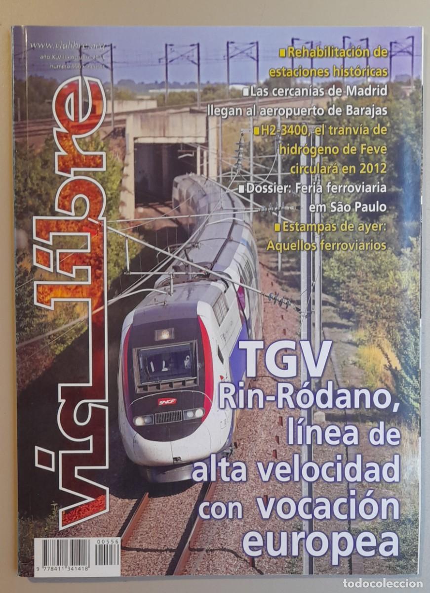 Coleccionismo de revistas y peri&oacute;dicos: VIA LIBRE N&ordm; 556 - OCTUBRE 2011 - A&Ntilde;O XLVIII
