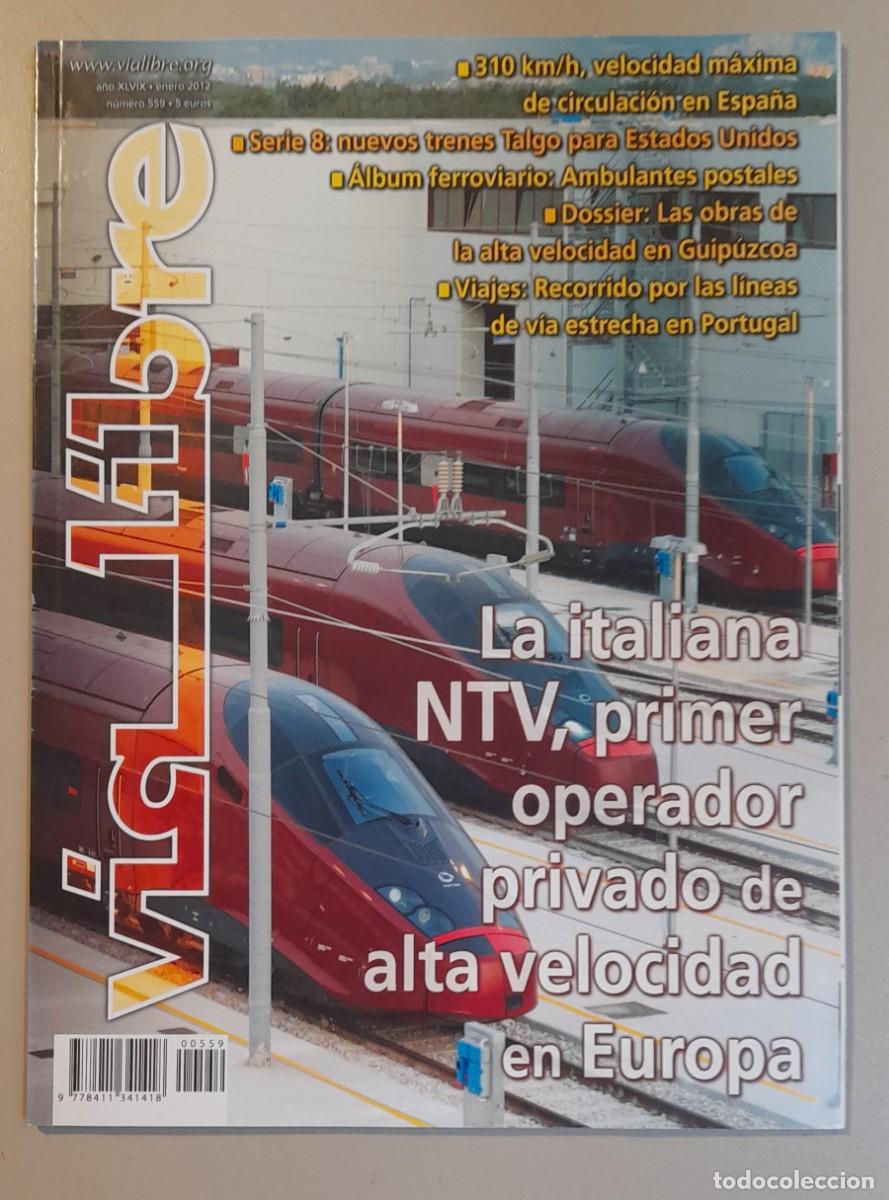 Coleccionismo de revistas y peri&oacute;dicos: VIA LIBRE N&ordm; 559 - ENERO 2012 - A&Ntilde;O XLIX