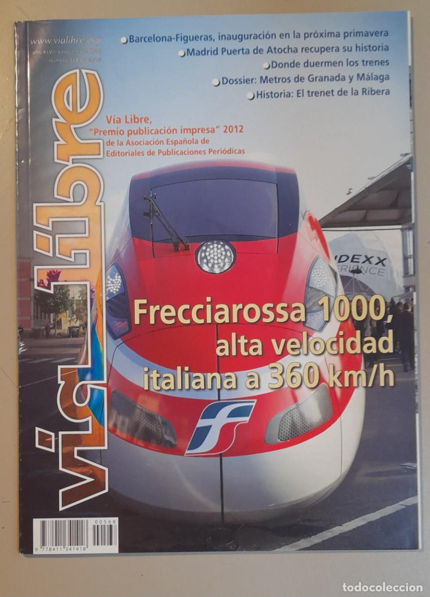 Coleccionismo de revistas y peri&oacute;dicos: VIA LIBRE N&ordm; 568 - NOVIEMBRE 2012 - A&Ntilde;O XLIX