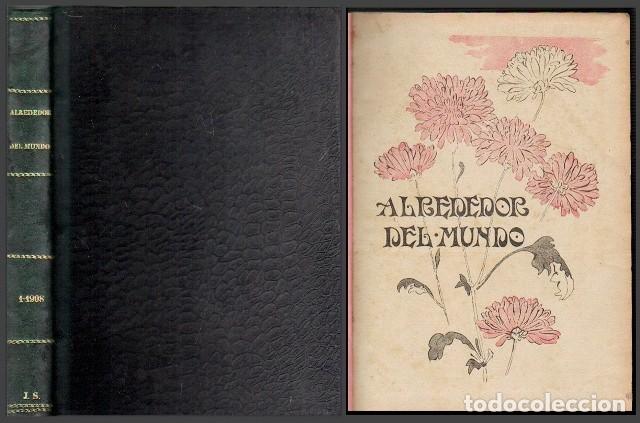 Sammeln von Zeitschriften und Zeitungen: ALREDEDOR DEL MUNDO - 1 ENERO 1908 AL 14 DE JUNIO - A-REVIL-1048