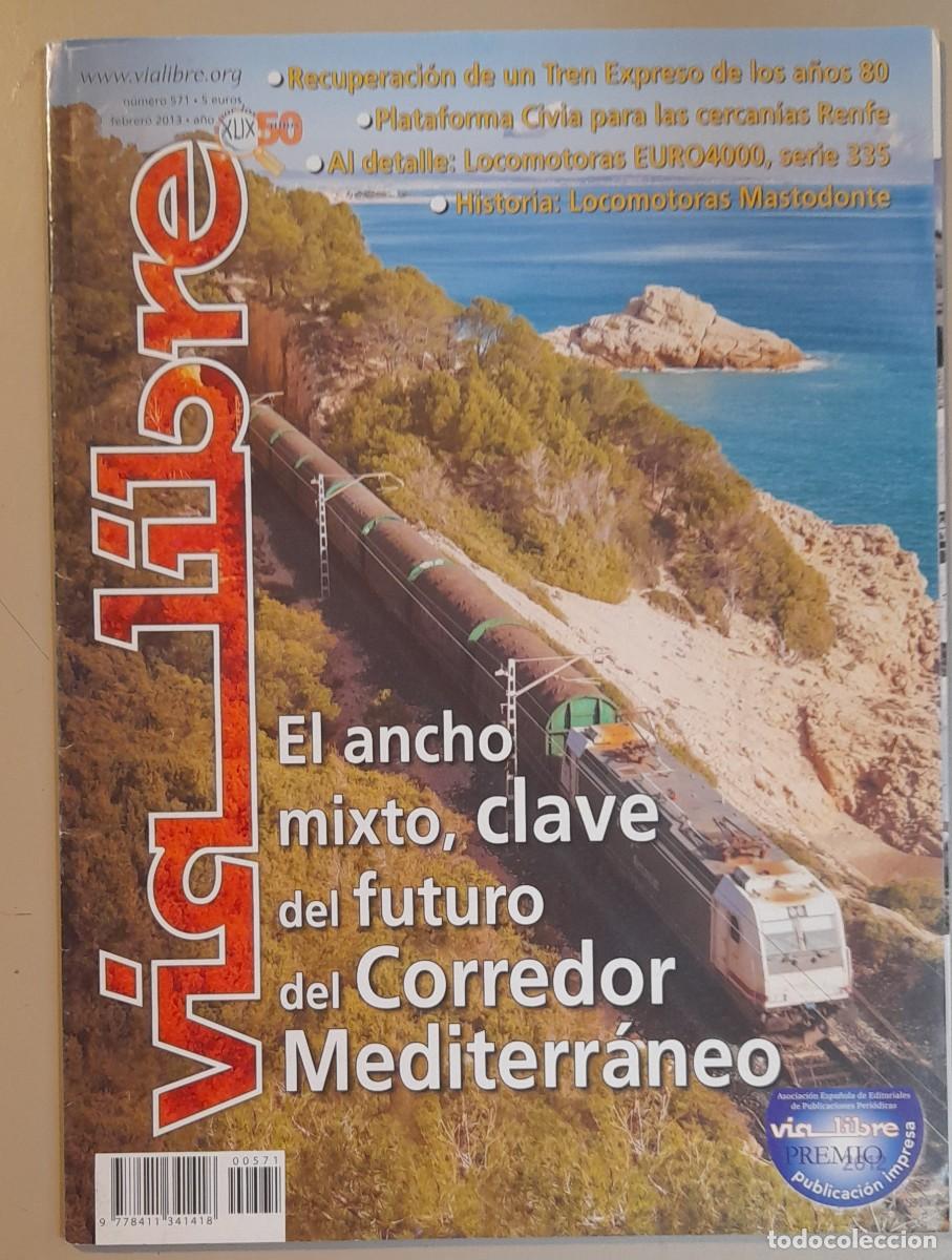 Coleccionismo de revistas y peri&oacute;dicos: VIA LIBRE N&ordm; 571 - febrero 2013 - A&Ntilde;O L