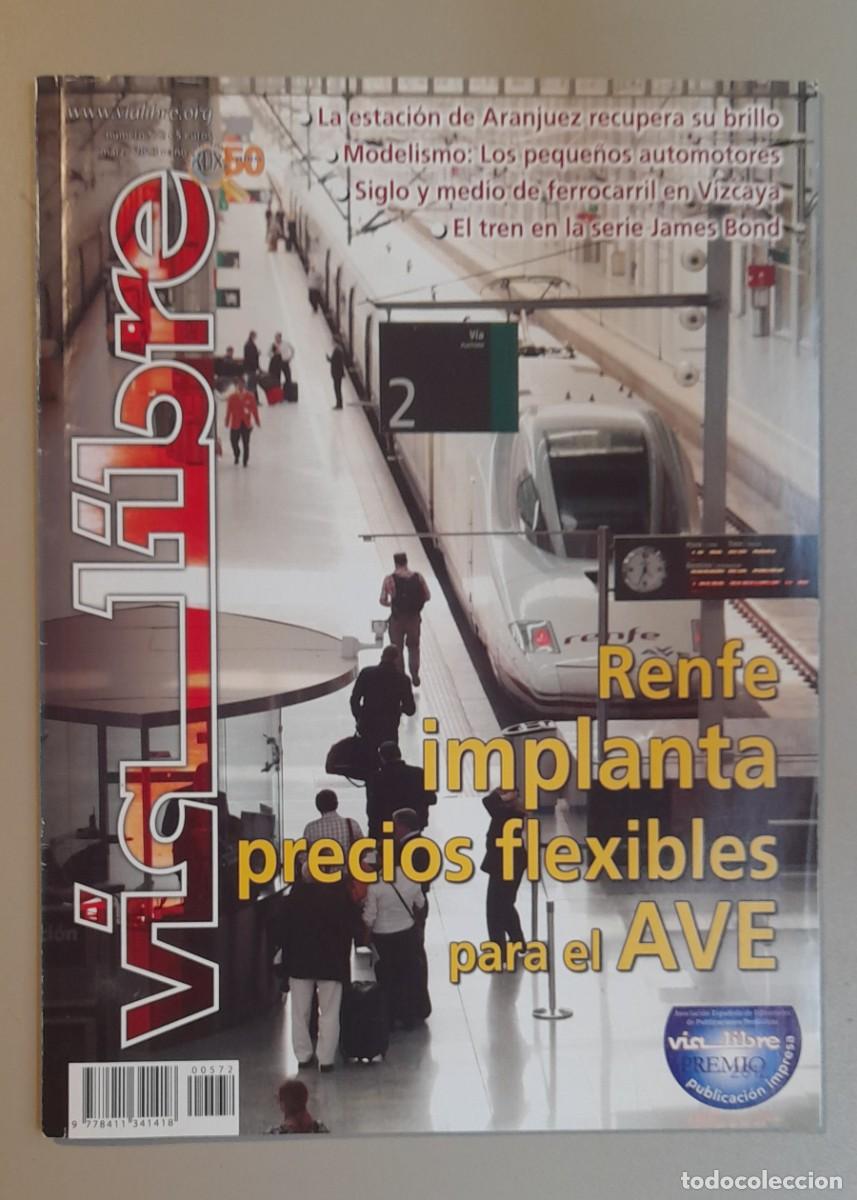 Coleccionismo de revistas y peri&oacute;dicos: VIA LIBRE N&ordm; 572 - MARZO 2013 - A&Ntilde;O L