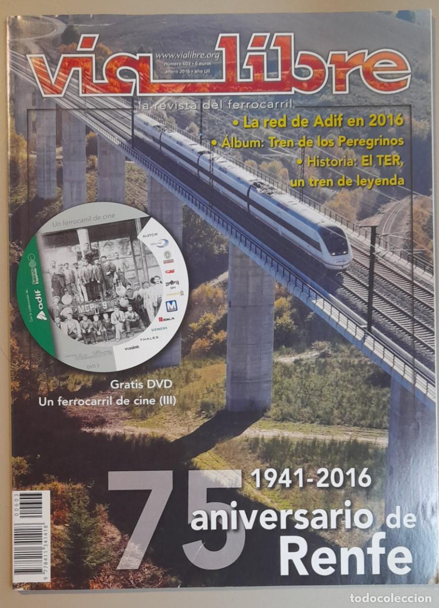 Coleccionismo de revistas y peri&oacute;dicos: VIA LIBRE N&ordm; 603 - ENERO 2016 - A&Ntilde;O LIII