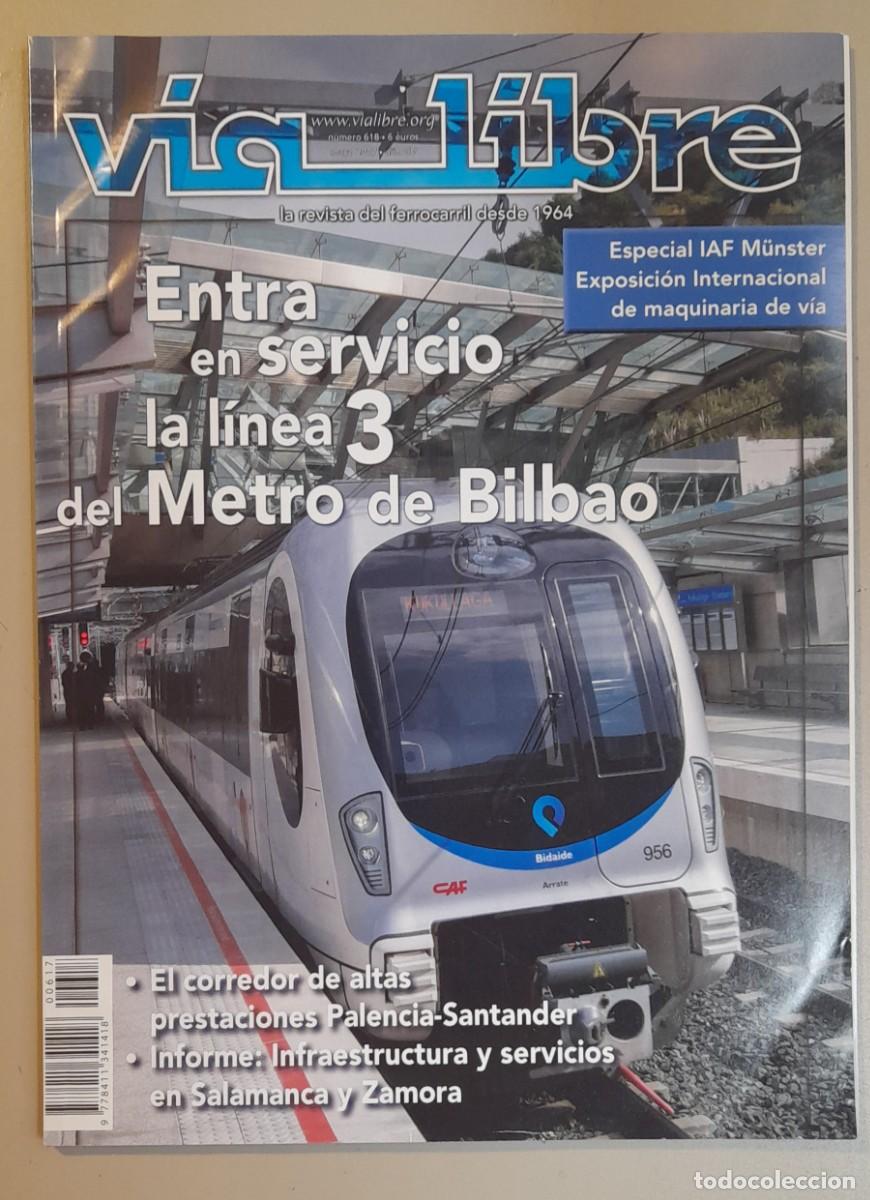 Coleccionismo de revistas y peri&oacute;dicos: VIA LIBRE N&ordm; 618 - MAYO 2017 - A&Ntilde;O LIV