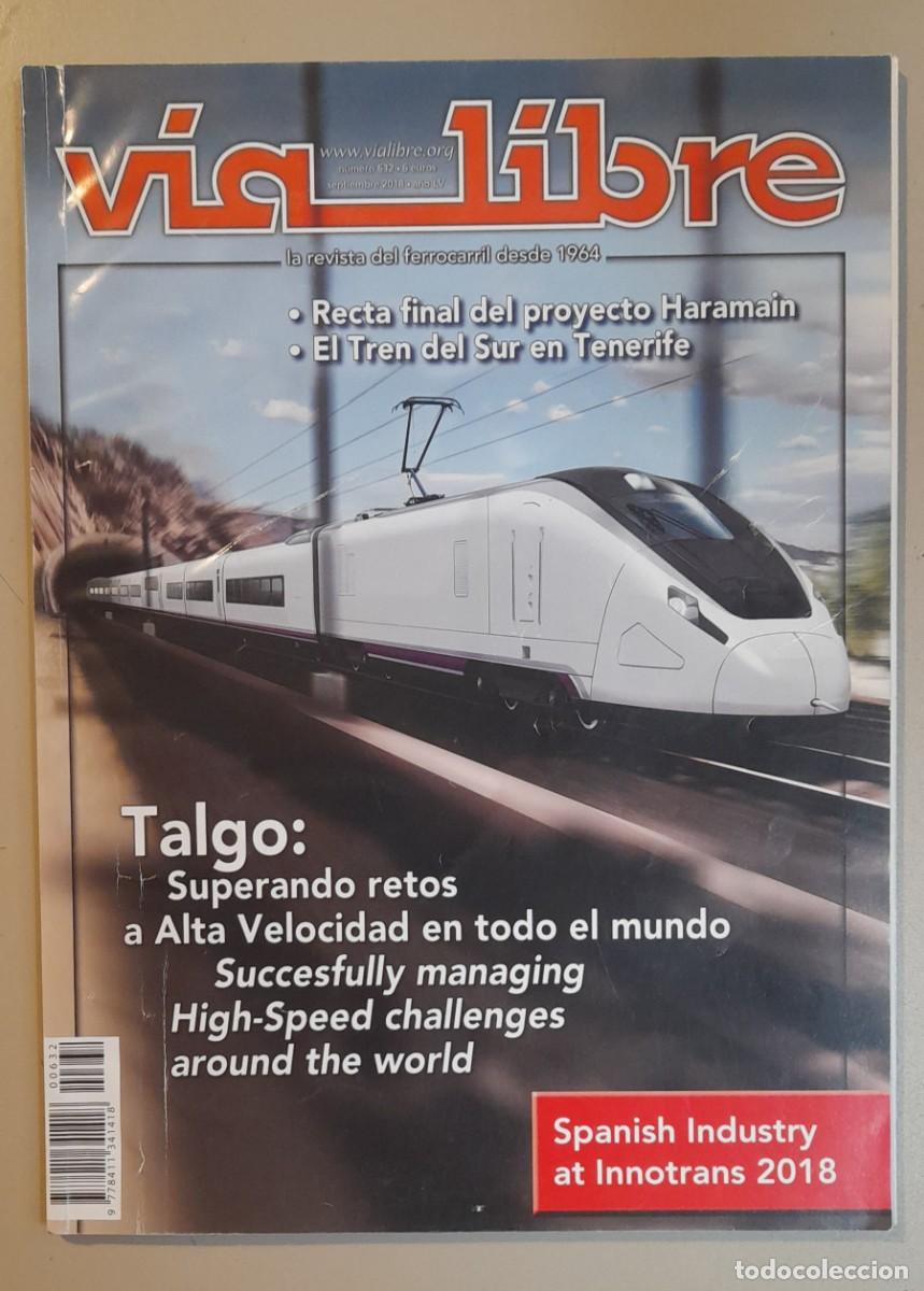 Collection Magazines and Newspapers: VIA LIBRE N&ordm; 632 - SEPTIEMBRE 2018 - A&Ntilde;O LV