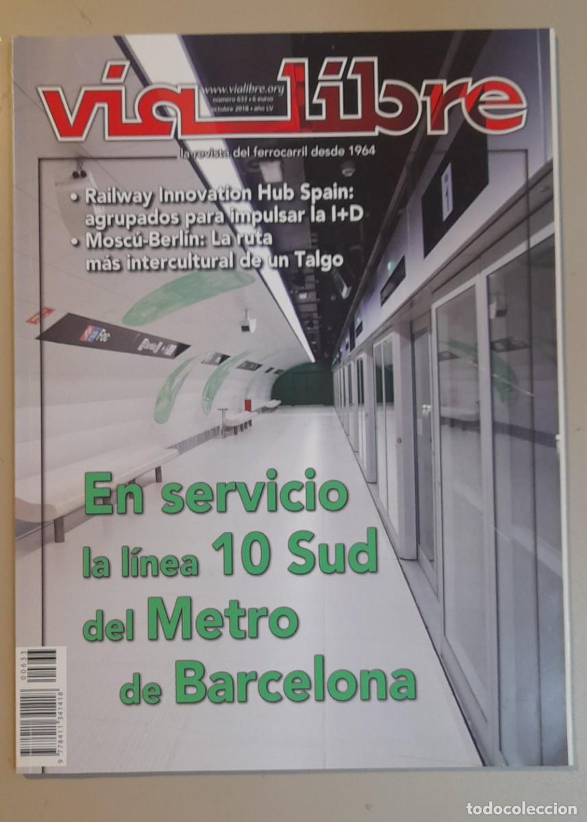 Collection Magazines and Newspapers: VIA LIBRE N&ordm; 633 - OCTUBRE 2018 - A&Ntilde;O LV
