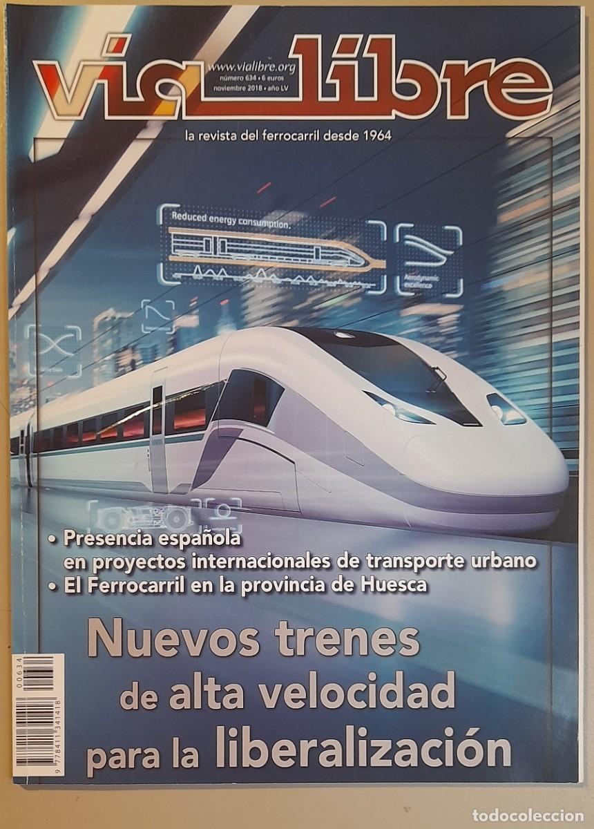 Coleccionismo de revistas y peri&oacute;dicos: VIA LIBRE N&ordm; 634 - NOVIEMBRE 2018 - A&Ntilde;O LV