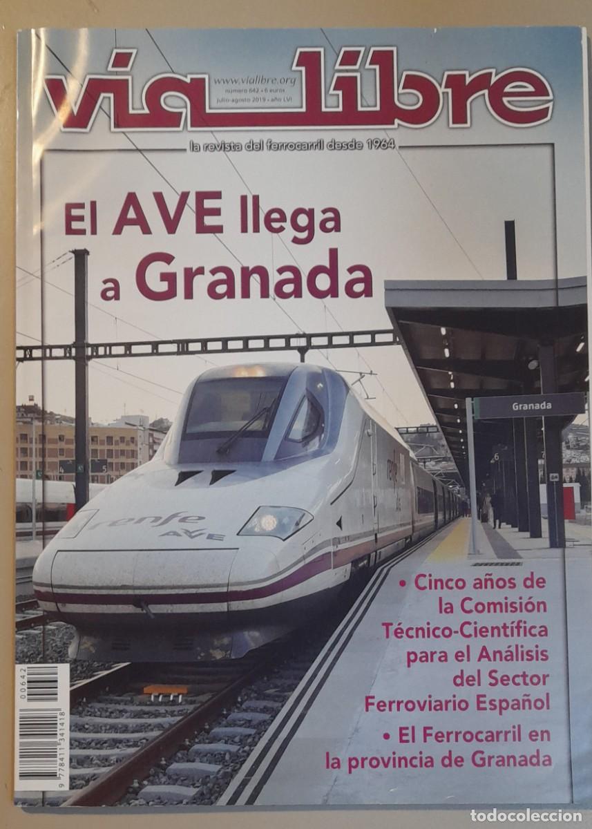 Coleccionismo de revistas y peri&oacute;dicos: VIA LIBRE N&ordm; 642 - JULIO - AGOSTO 2019 - A&Ntilde;O LVI