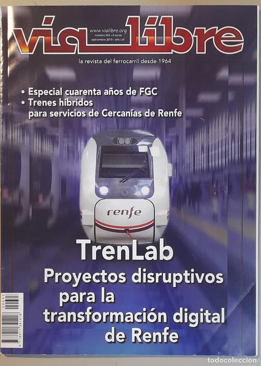 Coleccionismo de revistas y peri&oacute;dicos: VIA LIBRE N&ordm; 643 - SEPTIEMBRE 2019 - A&Ntilde;O LVI