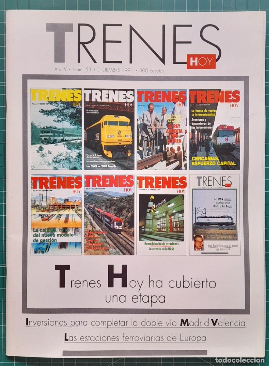 Collezionismo di Riviste e Giornali: TRENES HOY N&ordm; 53 - DICIEMBRE 1991 - A&Ntilde;O V
