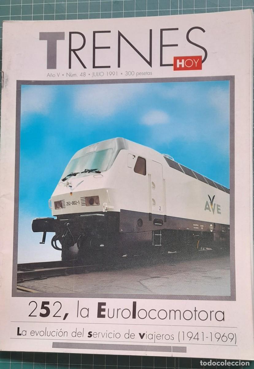 Coleccionismo de revistas y peri&oacute;dicos: TRENES HOY N&ordm; 48 - JULIO 1991 - A&Ntilde;O V