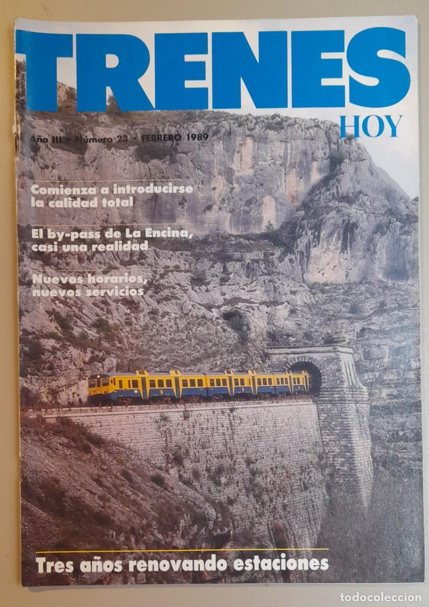 Coleccionismo de revistas y peri&oacute;dicos: TRENES HOY N&ordm; 23 - FEBRERO 1989 - A&Ntilde;O III