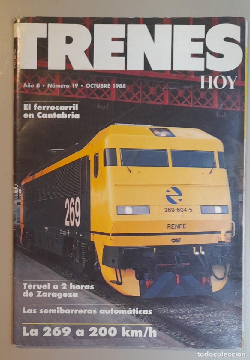 Coleccionismo de revistas y peri&oacute;dicos: TRENES HOY N&ordm; 19 - OCTUBRE 1988 - A&Ntilde;O II