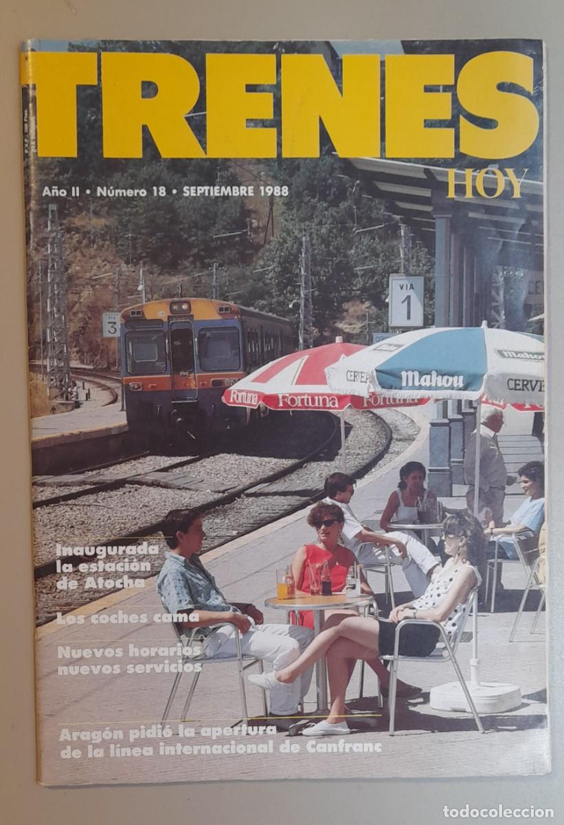 Coleccionismo de revistas y peri&oacute;dicos: TRENES HOY N&ordm; 18 - SEPTIEMBRE 1988 - A&Ntilde;O II