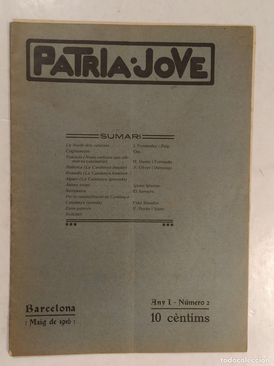 Coleccionismo de revistas y peri&oacute;dicos: PATRIA JOVE - NUMERO 2 ANY 1916 - JOVENTUT ESCOLAR NACIONALISTA - LA NACIO DELS CATALANS - REVISTA