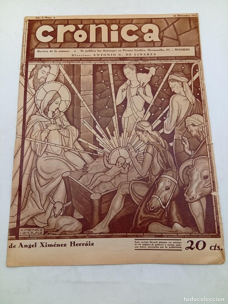 Coleccionismo de revistas y peri&oacute;dicos: CR&Oacute;NICA. REVISTA DE LA SEMANA. N&ordm; 6. DIC 1929. ANGEL XIMENEZ HERRAIZ. VILLANCICOS DE NOCHEB... LEER.
