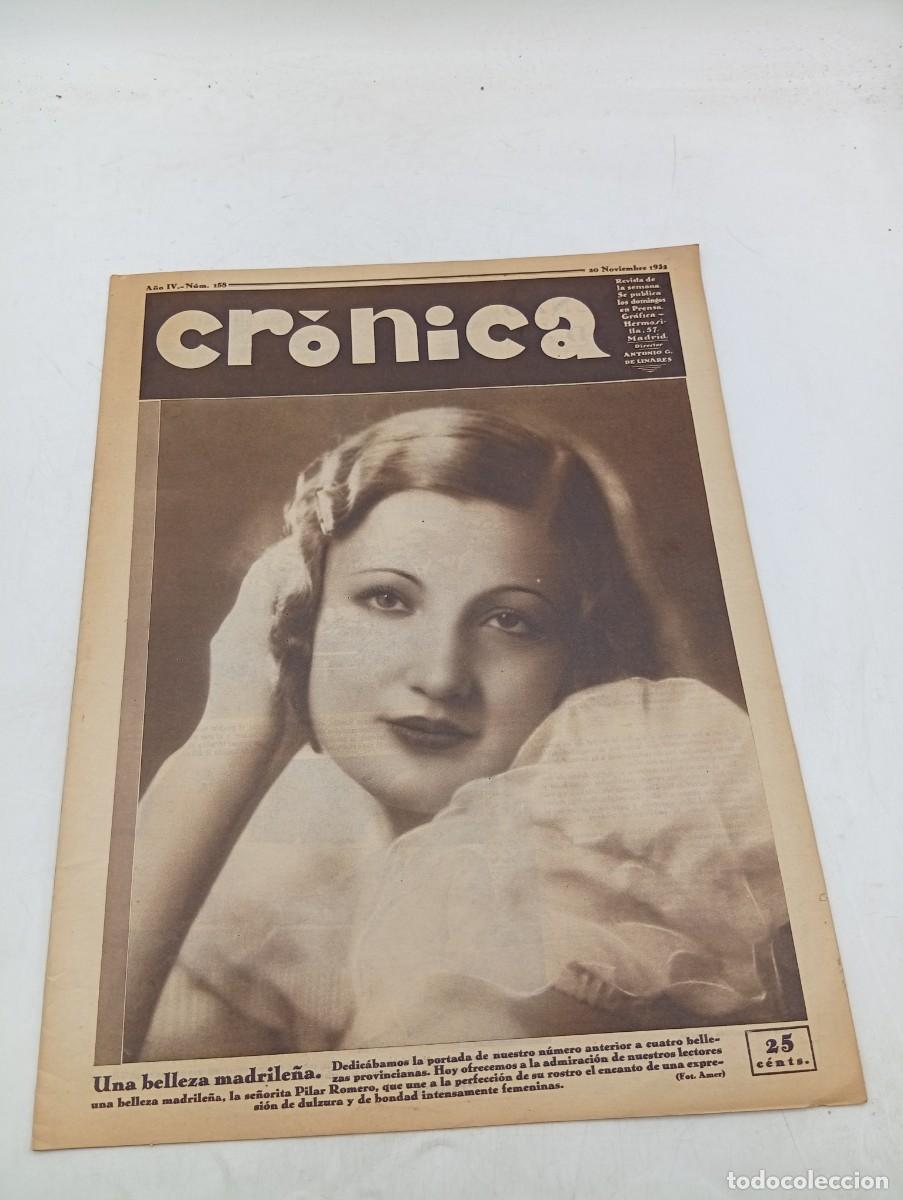 Coleccionismo de revistas y peri&oacute;dicos: CR&Oacute;NICA. REVISTA DE LA SEMANA. N&ordm; 158. NOV 1932. PILAR ROMERO. EL TEATRO. ROBERTO CASTROVIDO.. LEER.