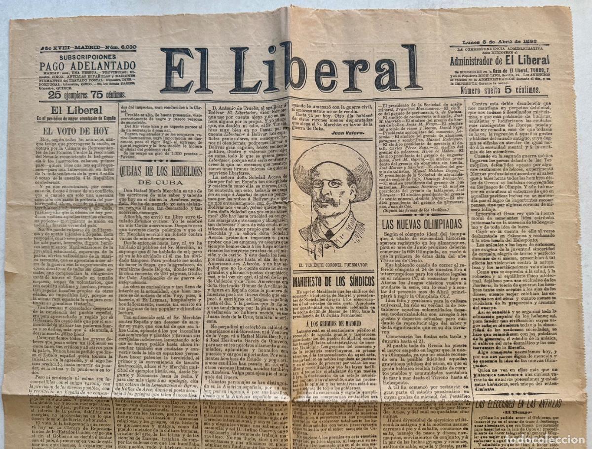 Coleccionismo de revistas y peri&oacute;dicos: PERI&Oacute;DICO EL LIBERAL - 6 ABRIL 1898 - GUERRA DE CUBA - D&Iacute;AS PREVIOS A GUERRA CON ESTADOS UNIDOS