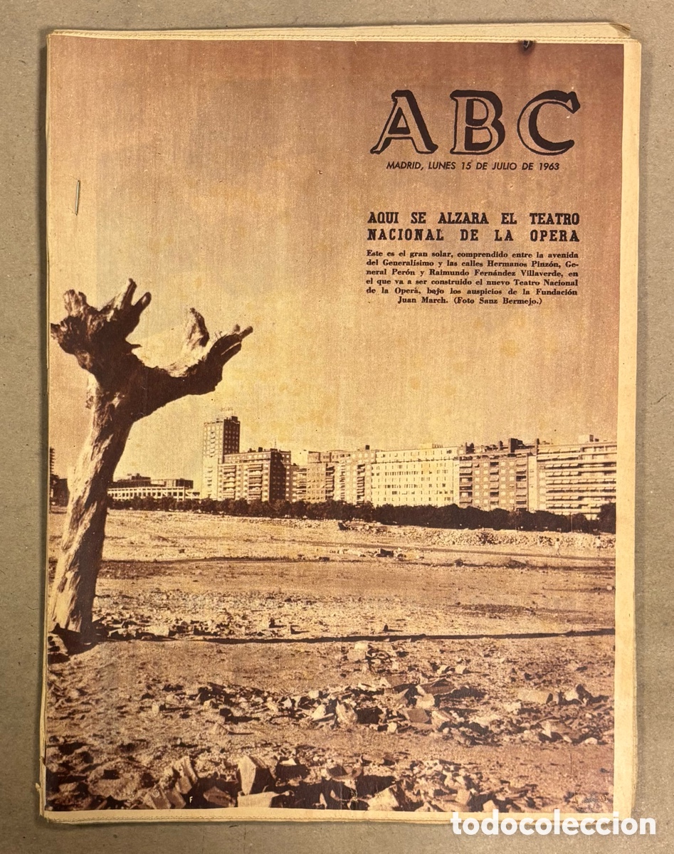 Coleccionismo de revistas y peri&oacute;dicos: ABC (15 JULIO 1963) TEATRO NACIONAL DE LA &Oacute;PERA, CALVO SOTELO, SAN FERM&Iacute;N, ESPECIAL P&Aacute;GINAS DEPORTIV