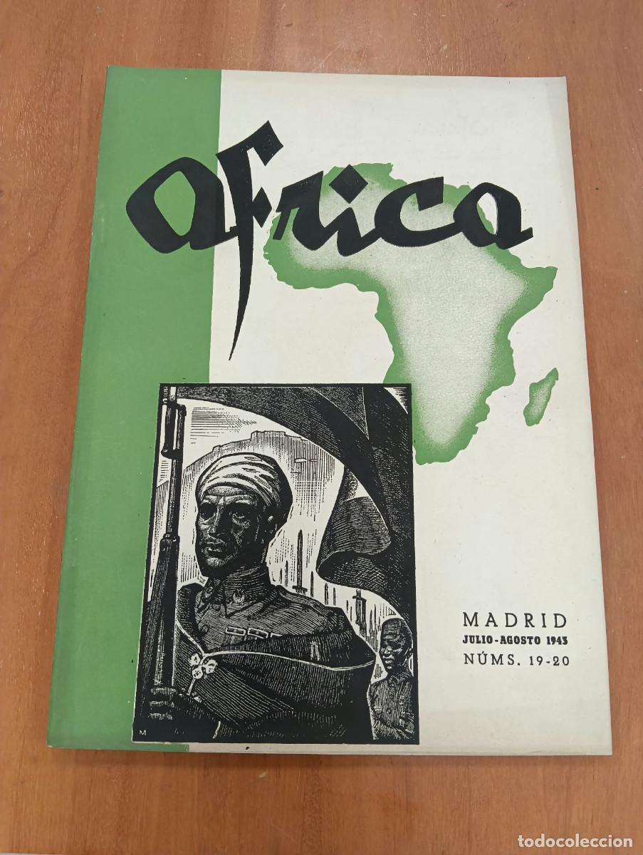 Collectionnisme de Revues et Journaux: Africa. Revista espa&ntilde;ola de colonizaci&oacute;n. Madrid. Julio-Agosto 1943. N&uacute;m.19-20.