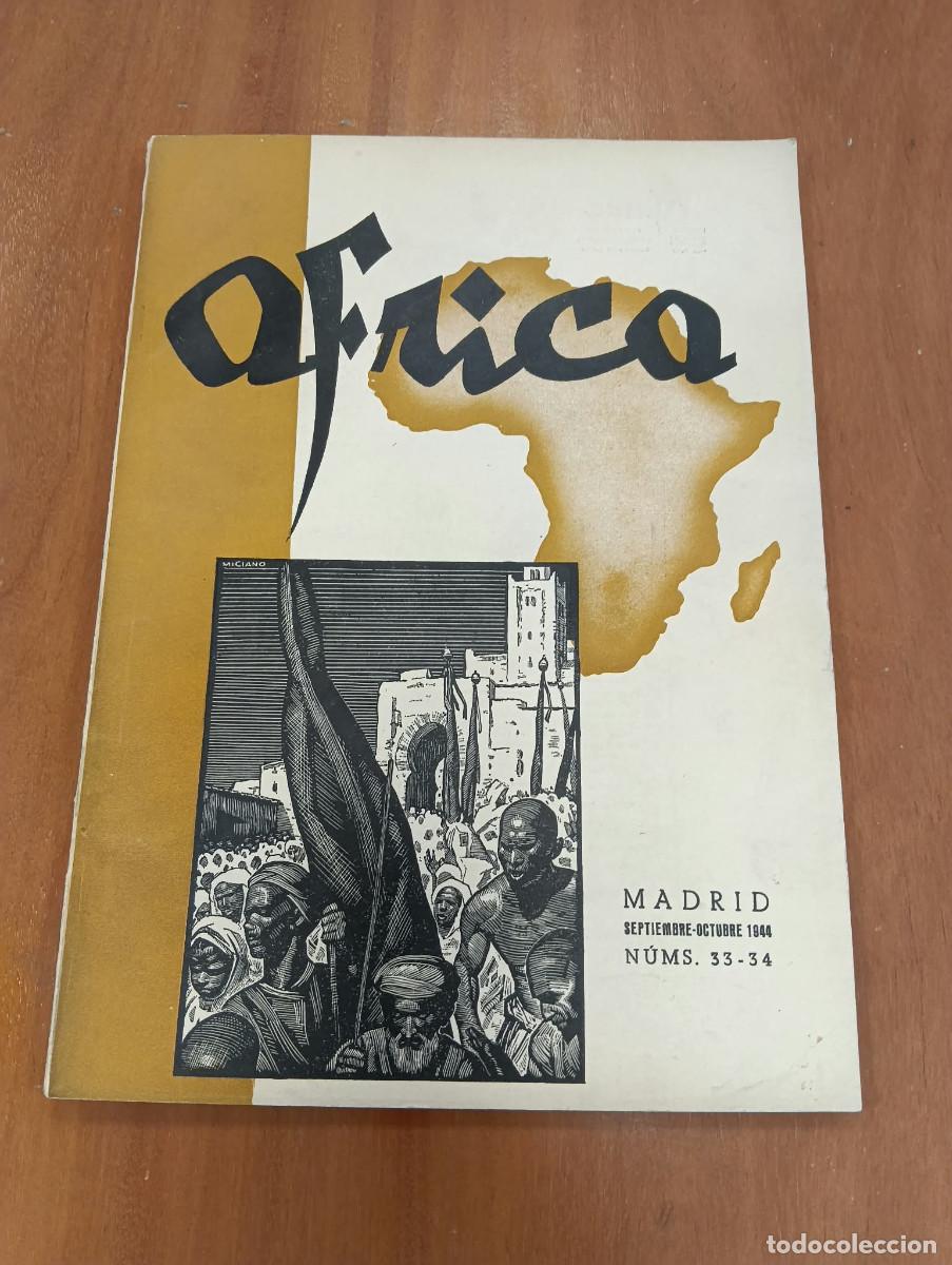 Sammeln von Zeitschriften und Zeitungen: Africa. Revista espa&ntilde;ola de colonizaci&oacute;n. Madrid. Septiembre-Octubre 1944. N&uacute;m. 33-34.
