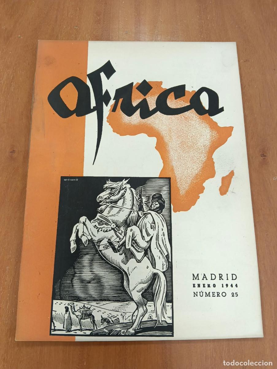 Collection Magazines and Newspapers: Africa. Revista espa&ntilde;ola de colonizaci&oacute;n. Madrid. Enero 1944. N&uacute;m. 25.