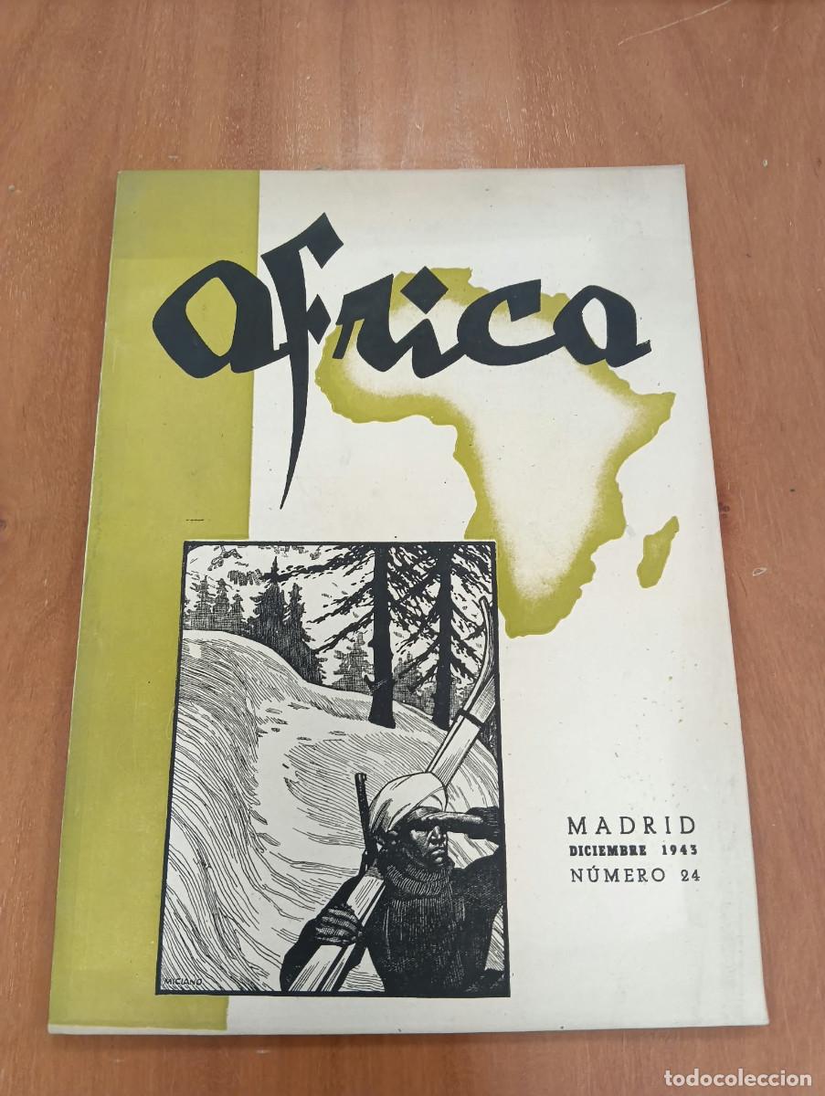 Collection Magazines and Newspapers: Africa. Revista espa&ntilde;ola de colonizaci&oacute;n. Madrid. Diciembre 1943. N&uacute;m. 24.