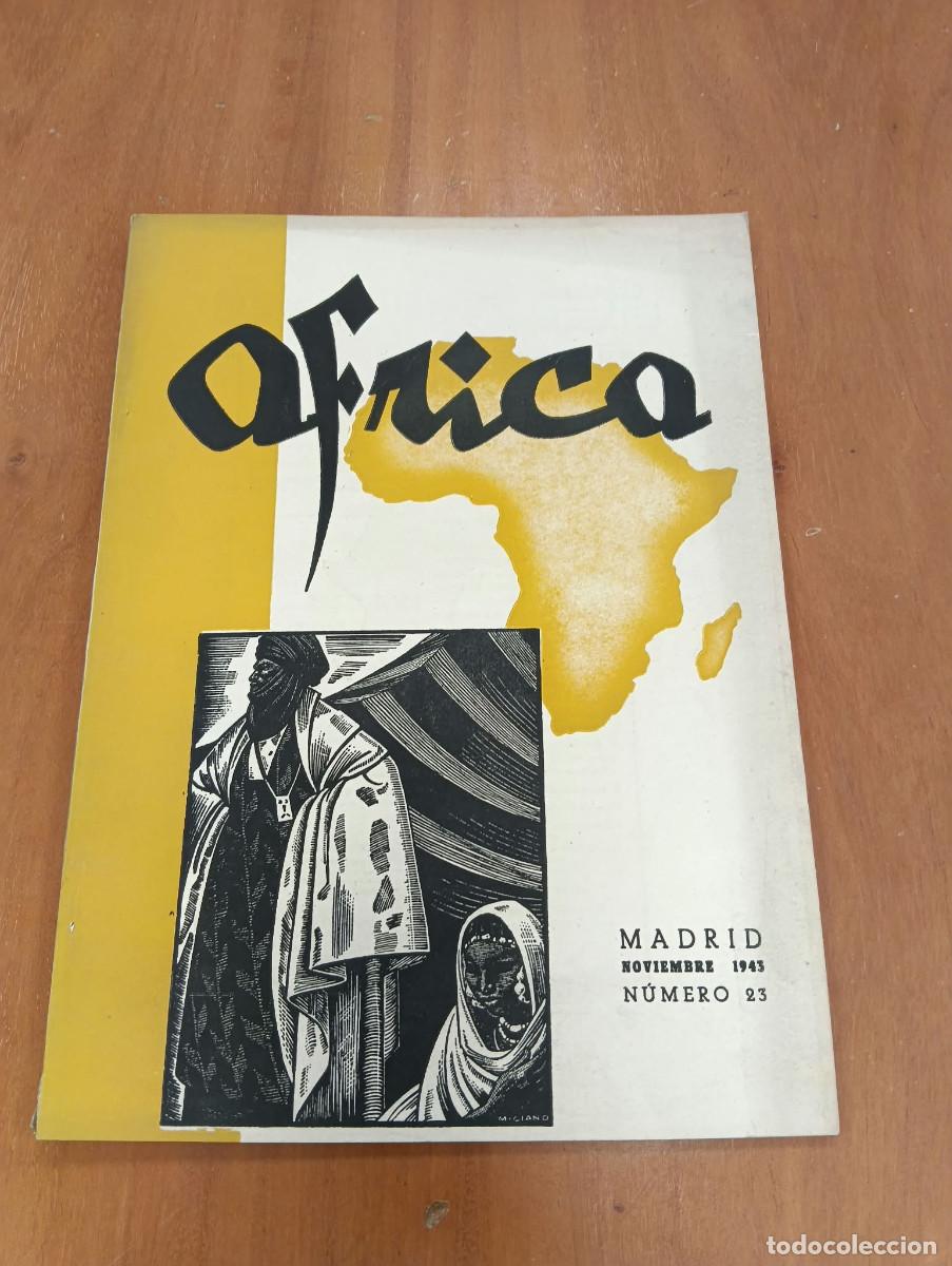 Collectionnisme de Revues et Journaux: Africa. Revista espa&ntilde;ola de colonizaci&oacute;n. Madrid. Noviembre 1943. N&uacute;m. 23.