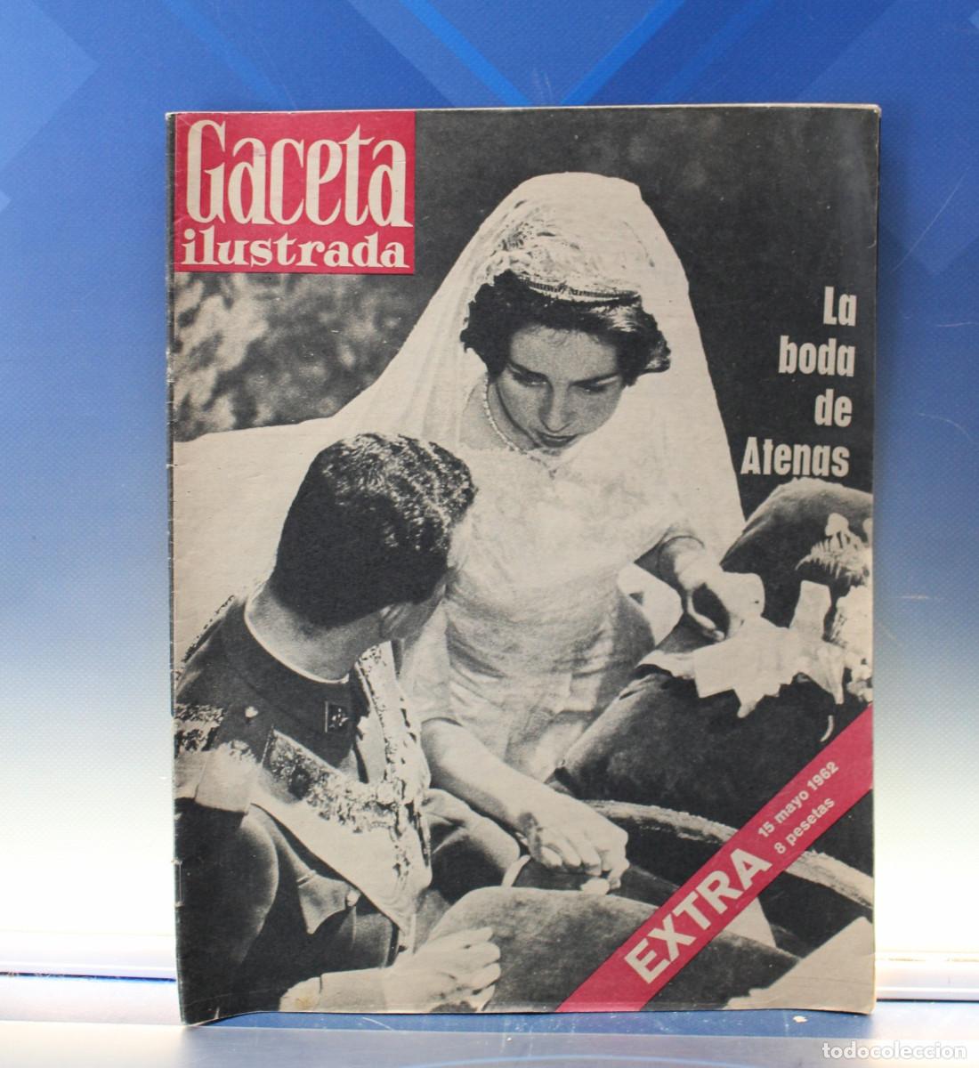 Coleccionismo de revistas y peri&oacute;dicos: Gaceta Ilustrada 1962. Boda Sof&iacute;a y Juan Carlos.