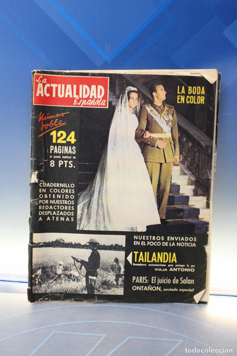Coleccionismo de revistas y peri&oacute;dicos: La Actualidad Espa&ntilde;ola. N&ordm; 542, 1962. Boda Sof&iacute;a y Juan Carlos.