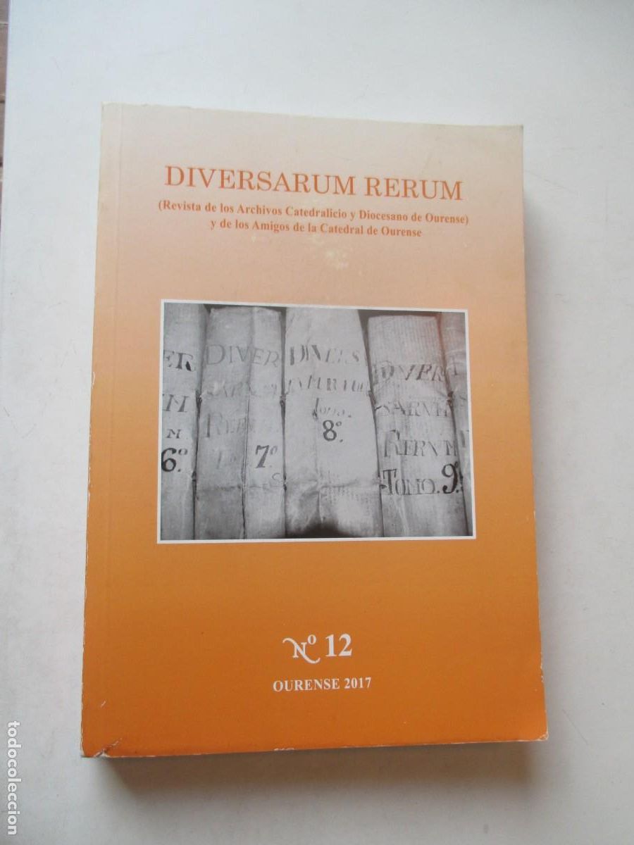 Coleccionismo de revistas y peri&oacute;dicos: Diversarum Rerum ( Revista de los Archivos Catedr&aacute;licio y diocesano de Ourense) W42250