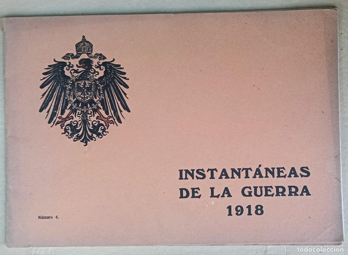 Coleccionismo de revistas y peri&oacute;dicos: INSTANTANEAS DE LA GUERRA 1918 N 4