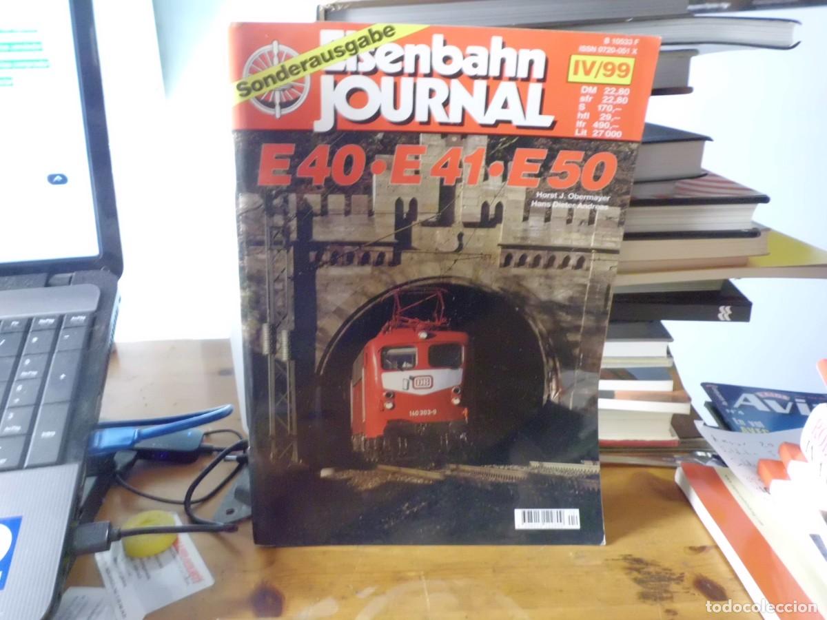 Coleccionismo de revistas y peri&oacute;dicos: EISENBAHN JOURNAL SONDERAUSGABE IV/99 40.E41.E50