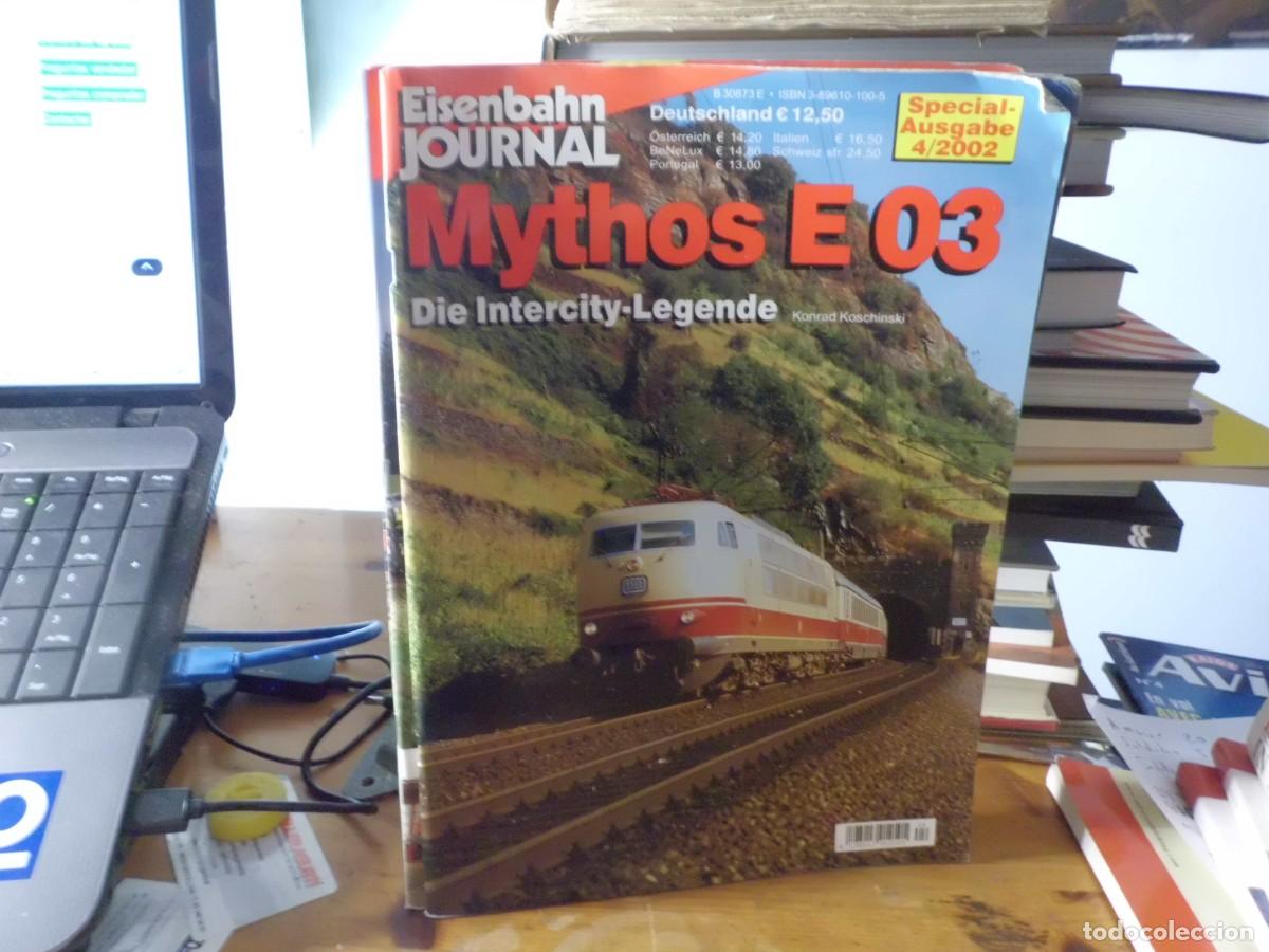 Coleccionismo de revistas y peri&oacute;dicos: EISENBAHN JOURNAL SONDERAUSGABE 4/2002 MYTHOS E 03