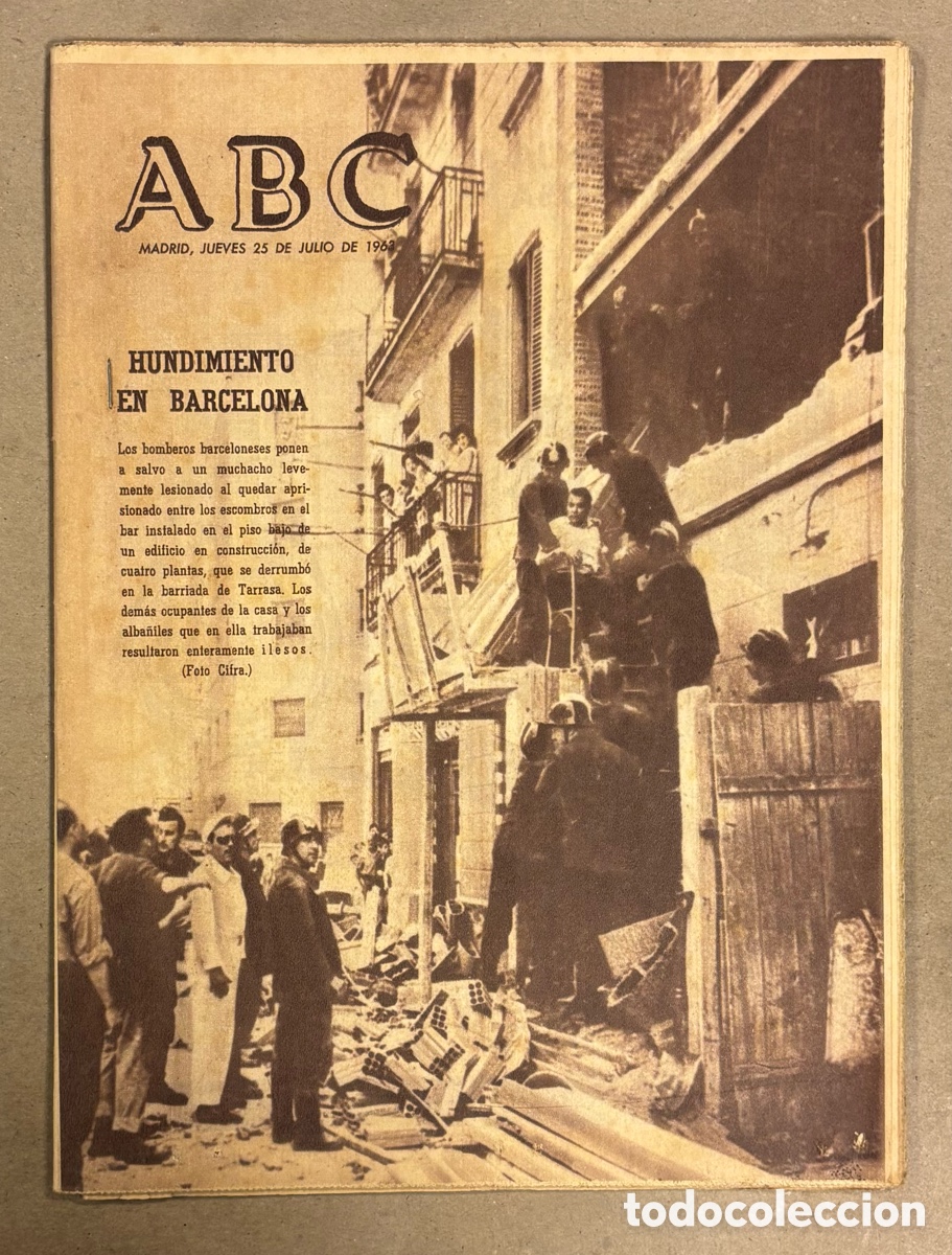 Collectionnisme de Revues et Journaux: ABC (25 JULIO 1963) HUNDIMIENTO EDIFICIO TARRASA BARCELONA, PROCESI&Oacute;N MAR&Iacute;TIMA LLORET DE MAR,&hellip;