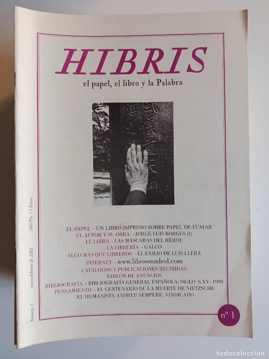 Coleccionismo de revistas y peri&oacute;dicos: HIBRIS N&ordm; 1. REVISTA DE BIBLIOFILIA. EL PAPEL EL LIBRO Y LA PALABRA. 2001.