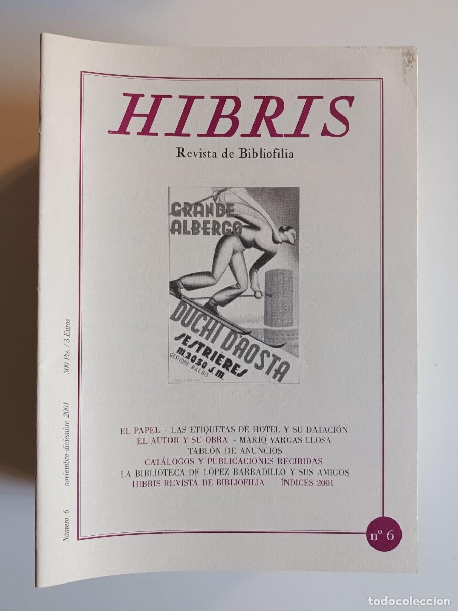 Coleccionismo de revistas y peri&oacute;dicos: HIBRIS N&ordm; 6. REVISTA DE BIBLIOFILIA. 2001.