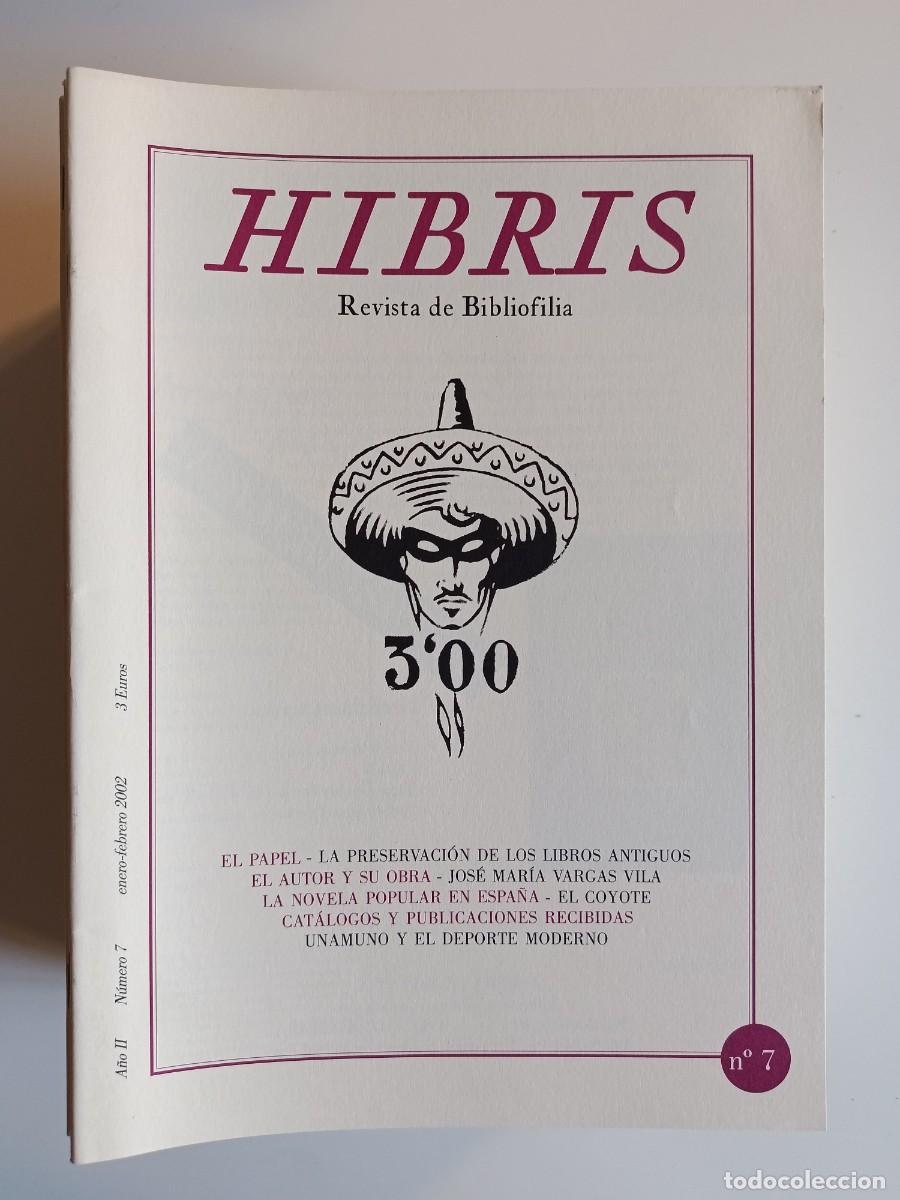 Coleccionismo de revistas y peri&oacute;dicos: HIBRIS N&ordm; 7. REVISTA DE BIBLIOFILIA. 2002.
