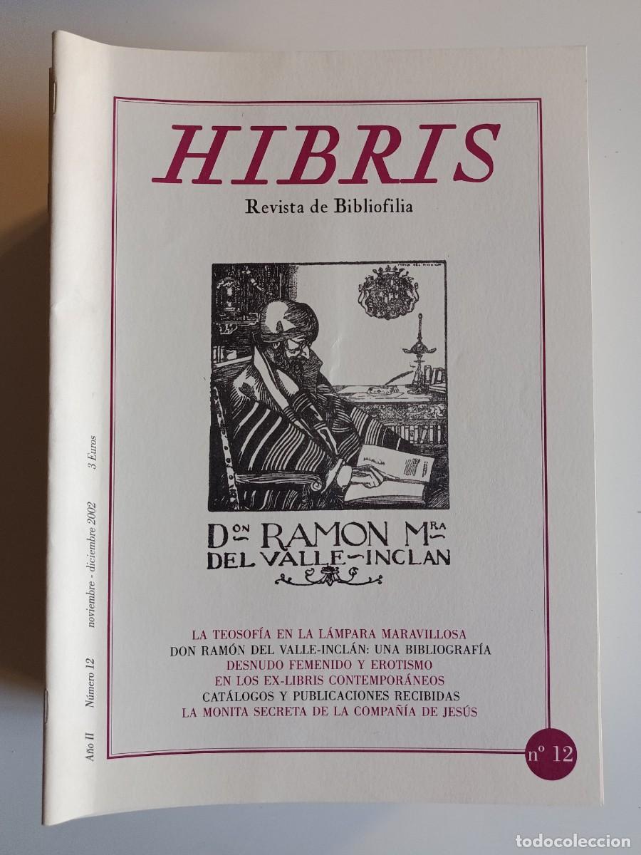 Coleccionismo de revistas y peri&oacute;dicos: HIBRIS N&ordm; 12. REVISTA DE BIBLIOFILIA. 2002.