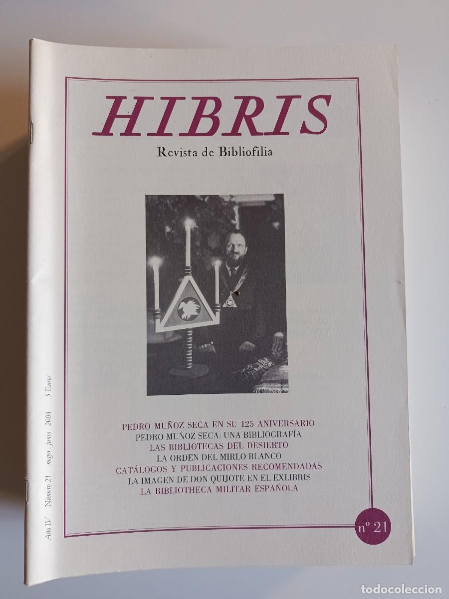 Coleccionismo de revistas y peri&oacute;dicos: HIBRIS N&ordm; 21. REVISTA DE BIBLIOFILIA. 2004