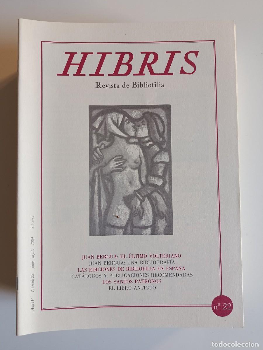 Coleccionismo de revistas y peri&oacute;dicos: HIBRIS N&ordm; 22. REVISTA DE BIBLIOFILIA. 2004