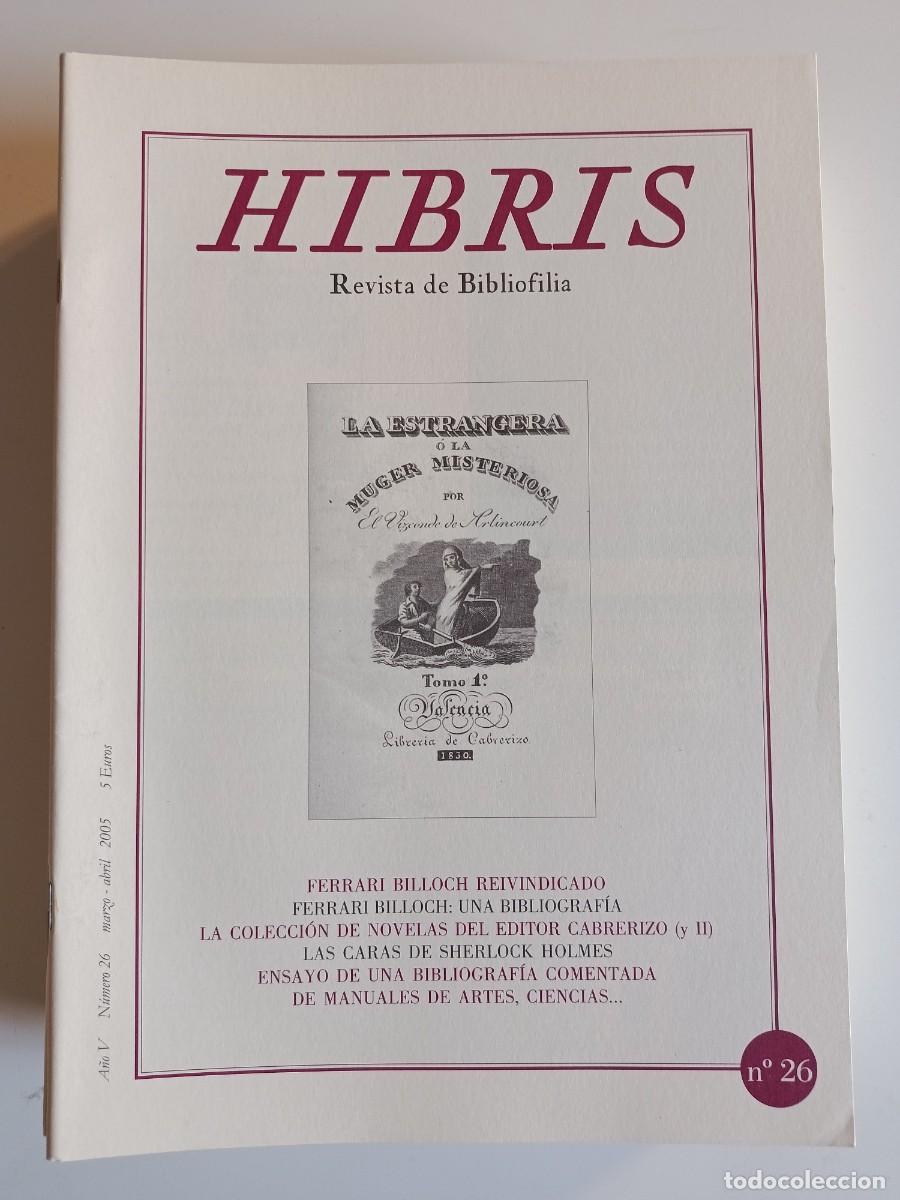 Coleccionismo de revistas y peri&oacute;dicos: HIBRIS N&ordm; 26. REVISTA DE BIBLIOFILIA. 2005