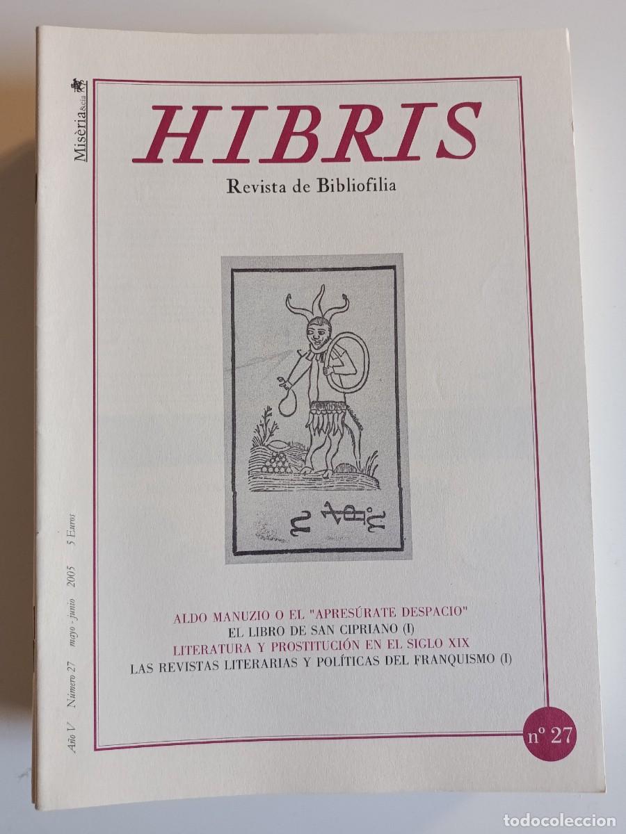 Coleccionismo de revistas y peri&oacute;dicos: HIBRIS N&ordm; 27. REVISTA DE BIBLIOFILIA. 2005