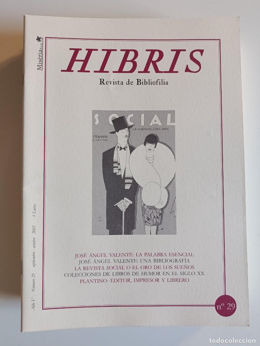 Coleccionismo de revistas y peri&oacute;dicos: HIBRIS N&ordm; 29. REVISTA DE BIBLIOFILIA. 2005