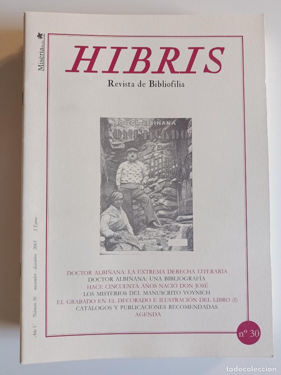 Coleccionismo de revistas y peri&oacute;dicos: HIBRIS N&ordm; 30. REVISTA DE BIBLIOFILIA. 2005