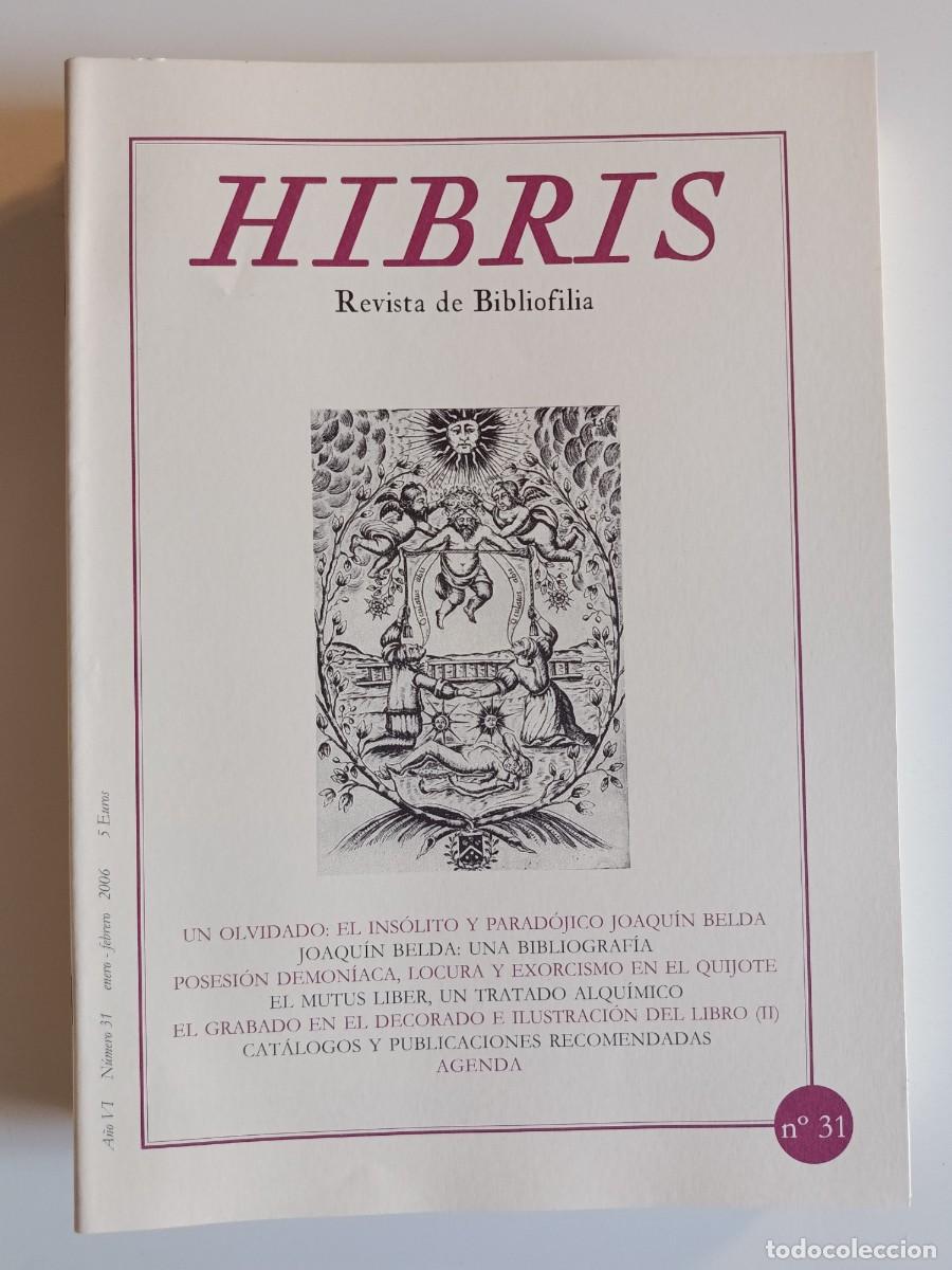 Coleccionismo de revistas y peri&oacute;dicos: HIBRIS N&ordm; 31. REVISTA DE BIBLIOFILIA. 2006