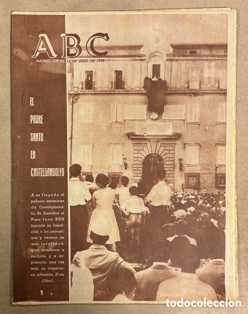 Coleccionismo de revistas y peri&oacute;dicos: ABC (23 JULIO 1959) EL PAPA JUAN XXIII EN CASTELGANDOLFO, BAHAMONTES CONDECORADO, JOS&Eacute; PLANES