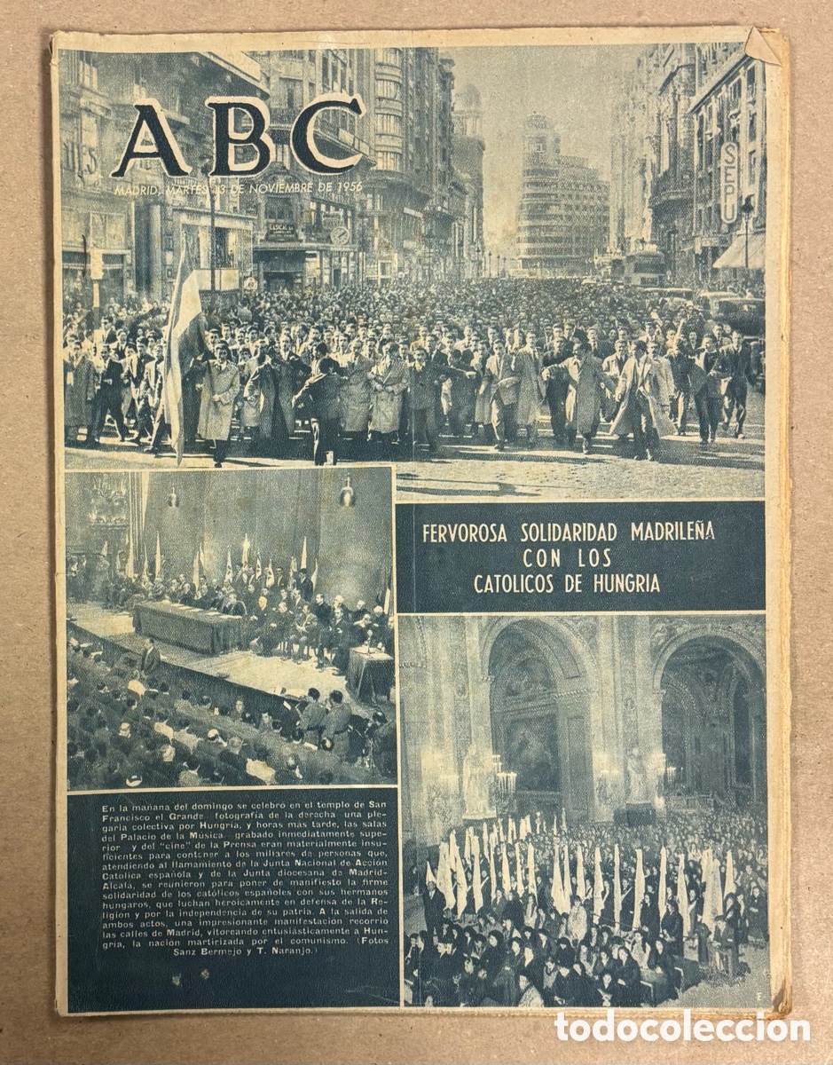 Coleccionismo de revistas y peri&oacute;dicos: ABC (13 NOVIEMBRE 1956) SOLIDARIDAD MADRILE&Ntilde;A CON CAT&Oacute;LICOS HUNGR&Iacute;A, BARCELONA 1-0 REAL MADRID