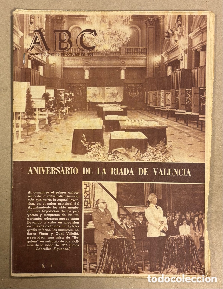 Coleccionismo de revistas y peri&oacute;dicos: ABC (16 OCTUBRE 1958) ANIVERSARIO RIADA DE VALENCIA, FERNANDO FERN&Aacute;N G&Oacute;MEZ, LILIAN DE CELIS